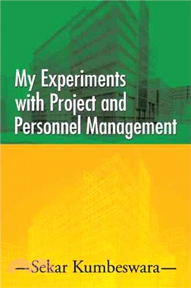 My Experiments With Project and Personnel Management