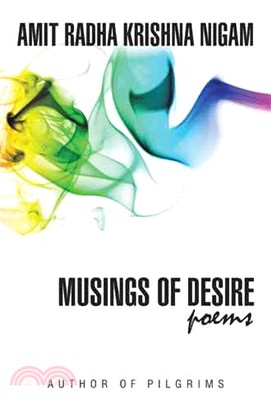 Musings of Desire ─ Poems