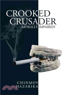 Crooked Crusader ─ Morally Impaired