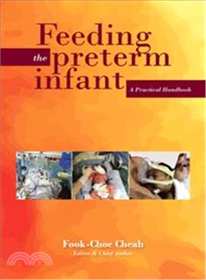 Feeding the Preterm Infant ─ A Practical Handbook
