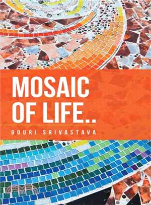 Mosaic of Life ─ A Collection of Poems