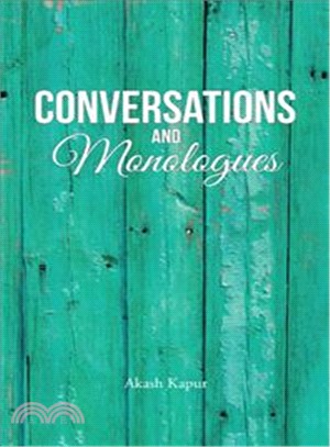 Conversations and Monologues