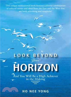 Look Beyond Your Horizon ─ And You Will Be a High Achiever in the Making