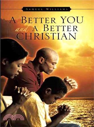 A Better You and a Better Christian