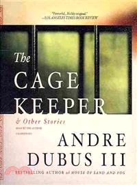 The Cage Keeper, and Other Stories 