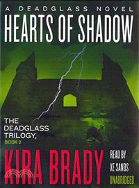 Hearts of Shadow ─ A Deadglass Novel 