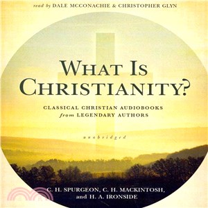 What Is Christianity? ― Classicalchristian Audiobooks from Legendary Authors Recorded Seminar