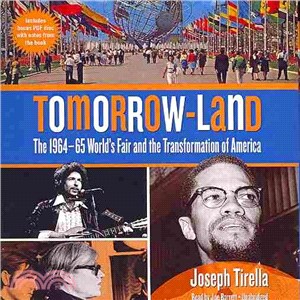 Tomorrow-land ― The 1964-65 World's Fair and the Transformation of America