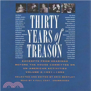 Thirty Years of Treason ─ Excerpts from Hearings Before the House Committee on Un-American Activities: 1951-1952