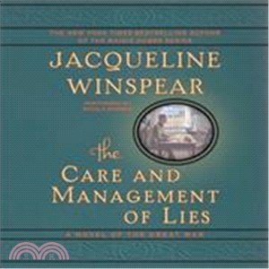 The Care and Management of Lies ― A Novel of the Great War