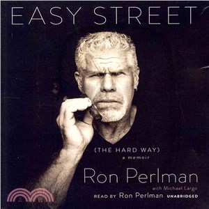 Easy Street (The Hard Way) ― A Memoir