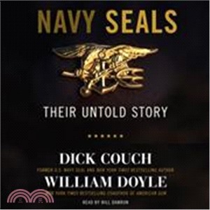 Navy SEALs ─ Their Untold Story