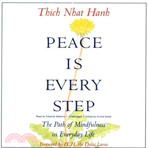 Peace Is Every Step ─ The Path of Mindfulness in Everyday Life