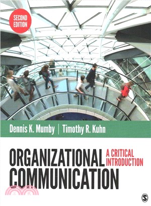 Organizational Communication ─ A Critical Approach