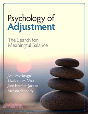 Psychology of Adjustment ─ The Search for Meaningful Balance