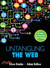 Untangling the Web ― 20 Tools to Power Up Your Teaching