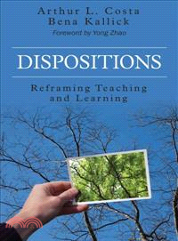 Dispositions ─ Reframing Teaching and Learning