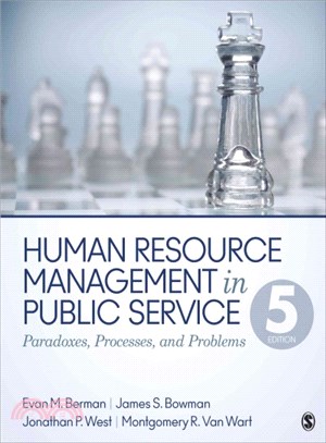 Human Resource Management in Public Service ─ Paradoxes, Processes, and Problems