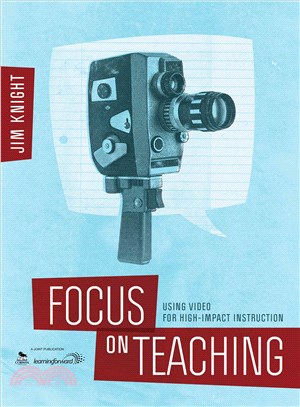 Focus on Teaching ─ Using Video for High-Impact Instruction