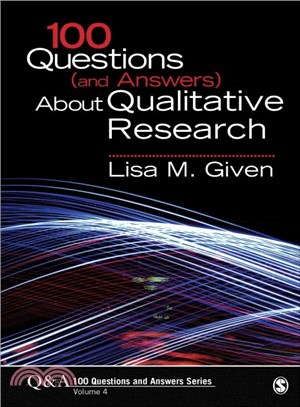 100 Questions and Answers About Qualitative Research