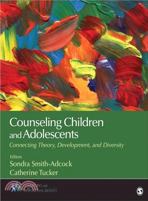 Counseling Children and Adolescents ─ Connecting Theory, Development, and Diversity