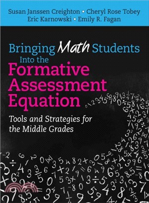 Bringing Math Students into the Formative Assessment Equation ─ Tools and Strategies for the Middle Grades