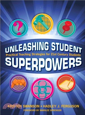 Unleashing Student Superpowers ─ Practical Teaching Strategies for 21st Century Students