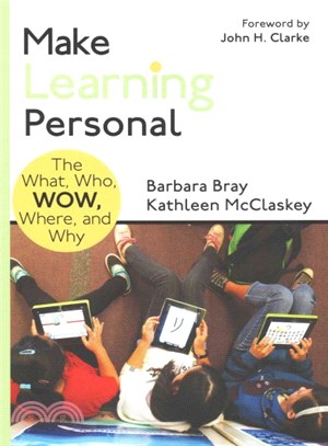 Make Learning Personal ─ The What, Who, WOW, Where, and Why