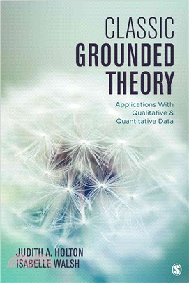 Classic Grounded Theory ─ Applications With Qualitative and Quantitative Data