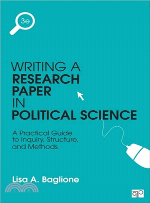 Writing a Research Paper in Political Science ─ A Practical Guide to Inquiry, Structure, and Methods