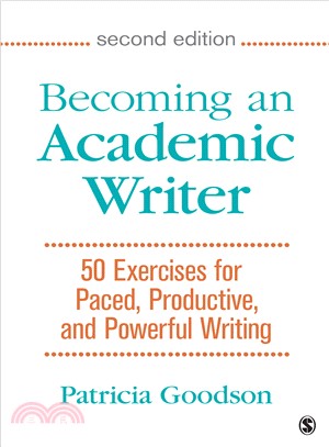 Becoming an Academic Writer ─ 50 Exercises for Paced, Productive, and Powerful Writing