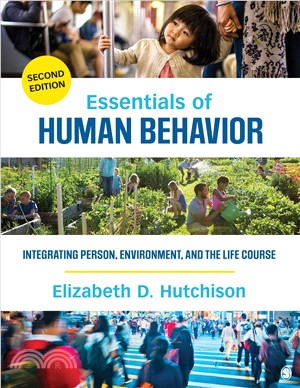 Essentials of Human Behavior ─ Integrating Person, Environment, and the Life Course