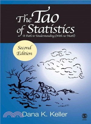 The Tao of Statistics ─ A Path to Understanding (With No Math)