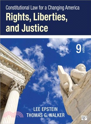 Constitutional Law for a Changing America ─ Rights, Liberties, and Justice