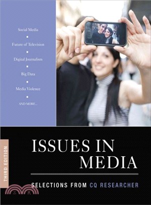 Issues in Media ─ Selections from CQ Researcher