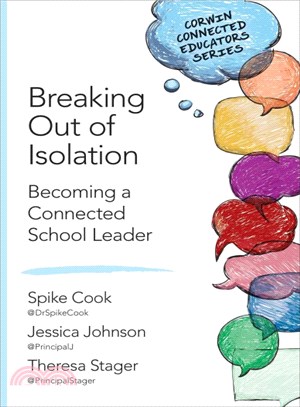 Breaking Out of Isolation ― Becoming a Connected School Leader
