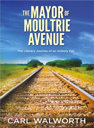 The Mayor of Moultrie Avenue ― The Literacy Journey of an Unlikely Pair