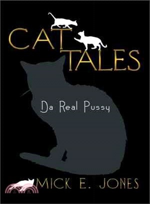 Cat Tales ― Da Real Pussy