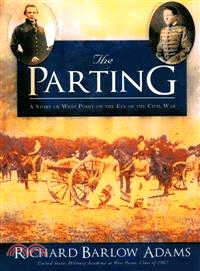 The Parting ─ A Story of West Point on the Eve of the Civil War