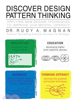 Discover Design Pattern Thinking ― Applying New Design Techniques to Improve Our Mental Operacy