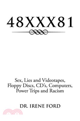 48xxx81 ― Sex, Lies and Videotapes, Floppy Discs, Cd?? Computers ,power Trips and Racism