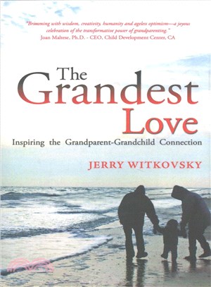 The Grandest Love ─ Inspiring the Grandparent-Grandchild Connection