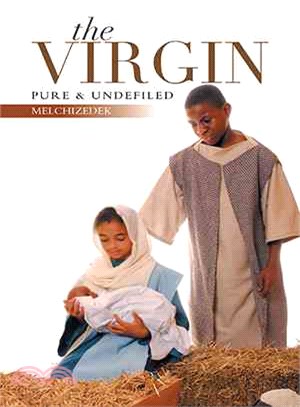 The Virgin ― Pure & Undefiled