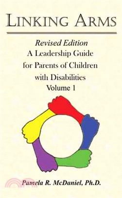 Linking Arms ― A Leadership Guide for Parents of Children With Disabilities