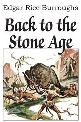 Back to the Stone Age