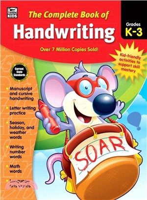 The Complete Book of Handwriting, Grades K - 3