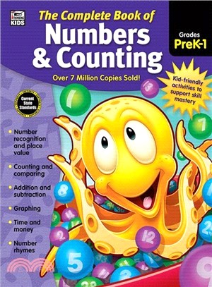 The Complete Book of Numbers & Counting, Grades PreK - 1