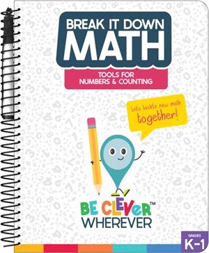 Break It Down Tools for Numbers & Counting Resource Book