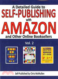 A Detailed Guide to Self-Publishing With Amazon and Other Online Booksellers ― Proofreading, Author Pages, Marketing, and More