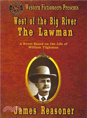 West of the Big River ― The Lawman